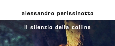Il silenzio della collina - Alessandro Perissinotto
