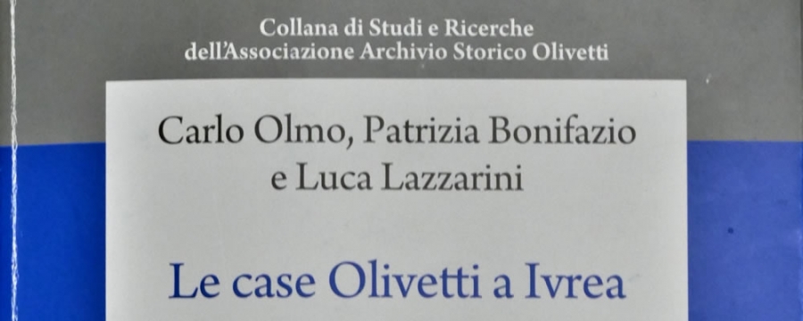 Le case Olivetti a Ivrea: il lavoro dell’Arch. Tarpino e dell’Ufficio Consulenza Case Dipendenti